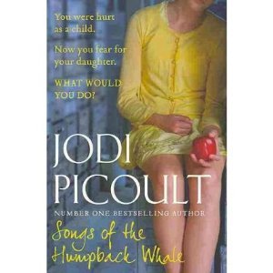 Songs of the Humpback Whale She By Picoult Jodi 