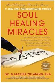 Soul Healing Miracles Hardcover By DR. & MASTER ZHI GANG SHA         buy used books online