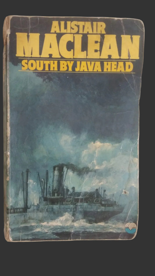  South by Java Head By Alistair MacLean