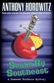 South by Southeast  By Anthony Horowitz