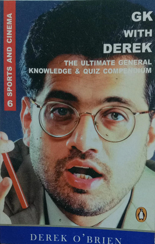 Sports and Cinema : GK with Derek Volume 6 By DEREK O' BRIEN