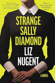 Strange Sally Diamond Paperback by Liz Nugent