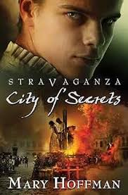 Stravaganza - City of Secrets By Mary Hoffman