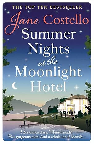 Summer Nights at the Moonlight Hotel By Jane Costello 