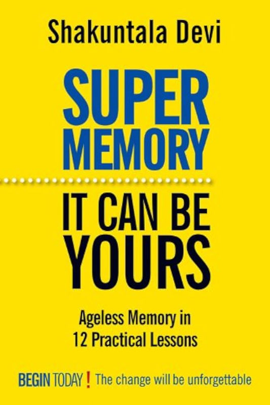 Super Memory: It Can Be Yours Paperback by Shakuntala Devi