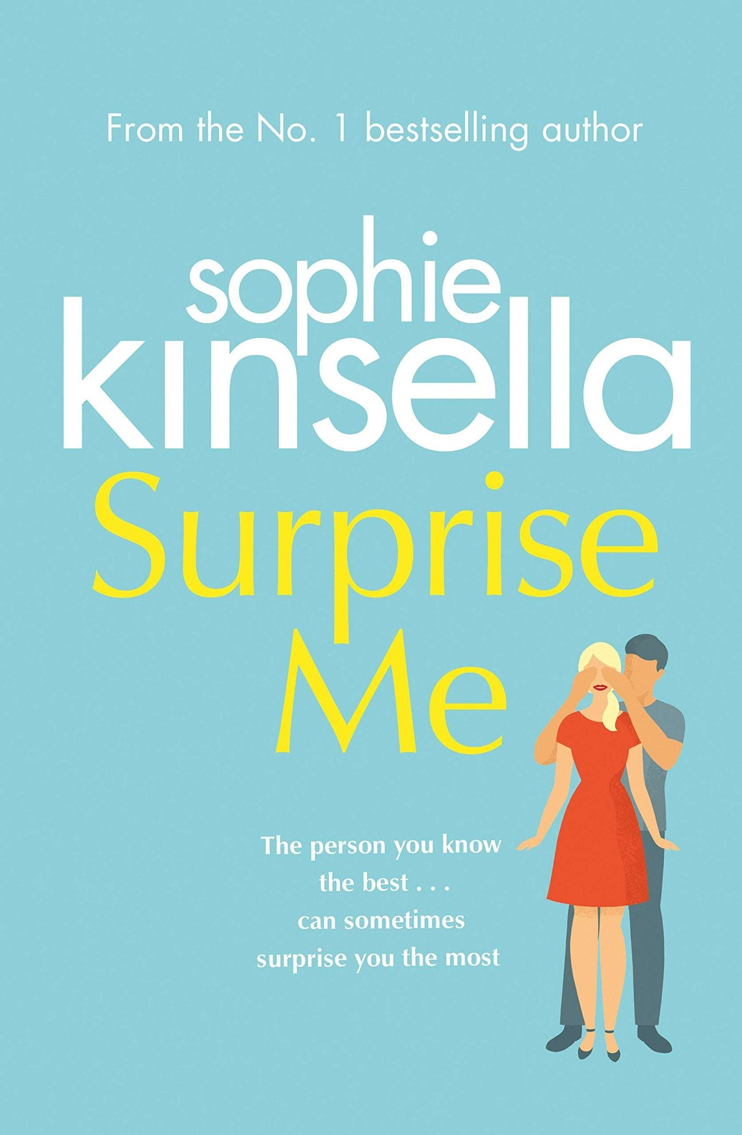 Surprise Me: The Sunday Times Number One bestseller by Sophie Kinsella
