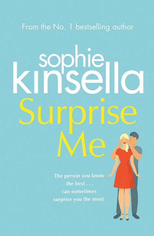 Surprise Me: The Sunday Times Number One bestseller by Sophie Kinsella
