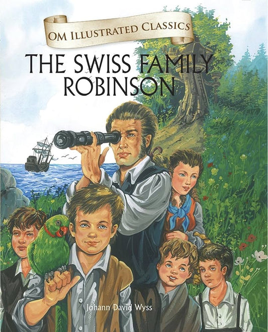 Swiss Family Robinson By Johann David Wyss