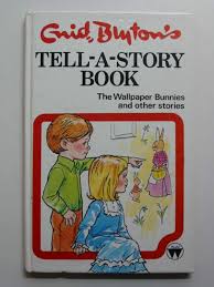 TELL-A-STORY BOOK - THE WALLPAPER BUNNIES AND OTHER STORIES By Enid Blyton  second hand books online