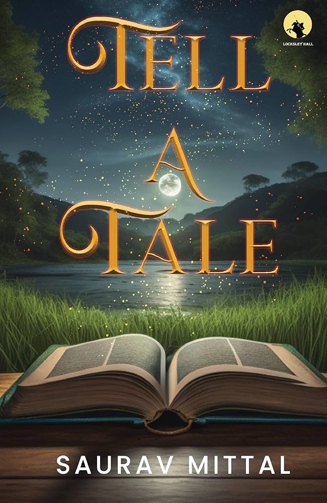 TELL A TALE SAURAV MITTA