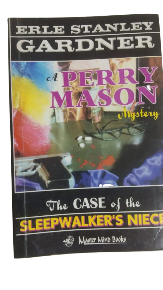 THE CASE OF THE SLEEP WALKER’S NIECE By Erle Stanley Gardner
