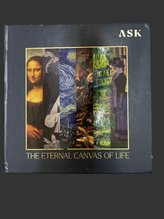 THE ETERNAL CANVAS OF LIFE By ASK (Rare)