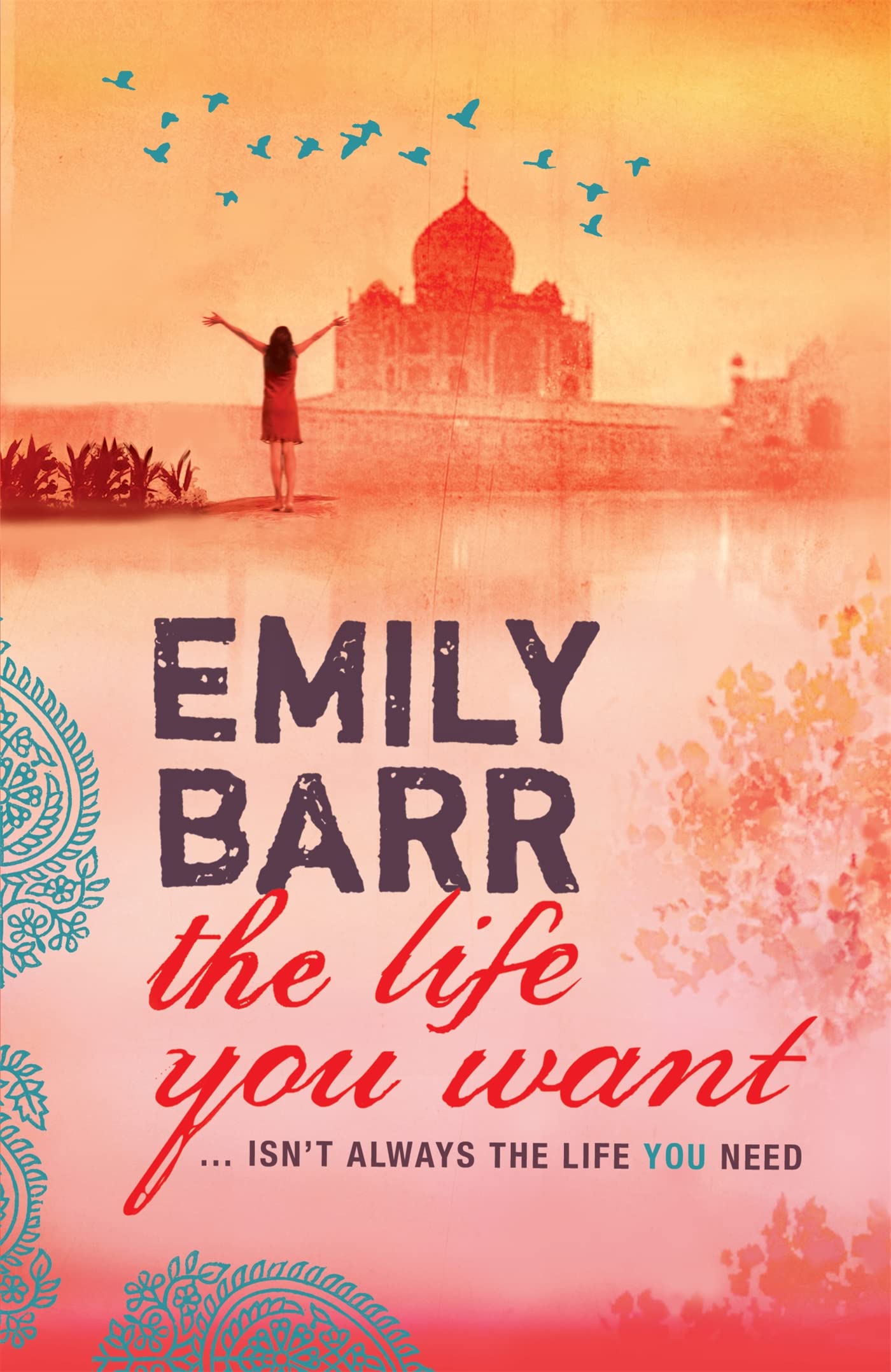 THE LIFE YOU WANT By Emily Barr