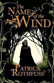 THE NAME OF THE WIND: THE KINGKILLER CHRONICLE By  Patrick Rothfuss