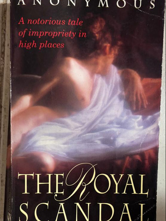 THE ROYAL SCANDAL By ANONYMOUS  buy used books online