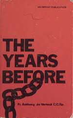 THE YEARS BEFORE BY ANTHONY  DE  buy used books online   