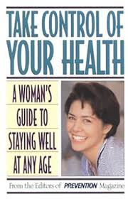 Take Control of Your Health By Julia Hansen