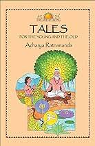 Tales For The Young And The Old Kindle Edition by Acharya Ratnananda (Author)