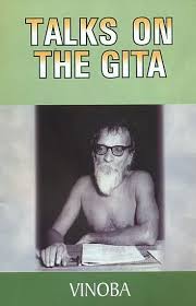 Talks on the Gita Book by Vinoba Bhave