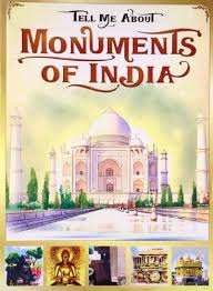 Tell Me About Monuments of India Hardcover by Reena I Puri Anurag Mehta