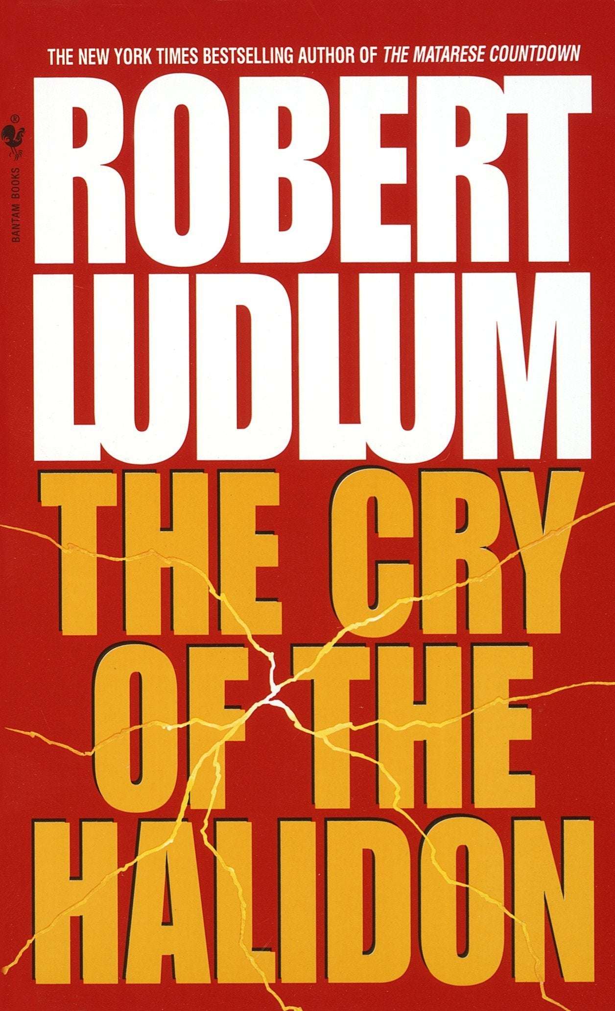 The Cry of the Halidon Novel by Robert Ludlum