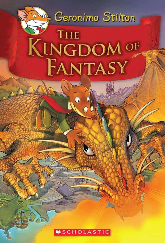 The Kingdom of Fantasy  (Hard Cover) Geronimo Stilton