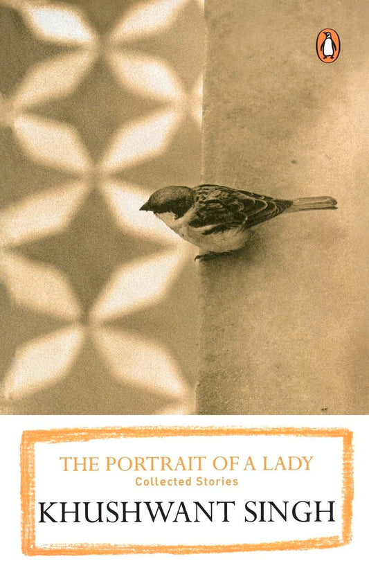 The Portrait of a Lady    Khushwant Singh