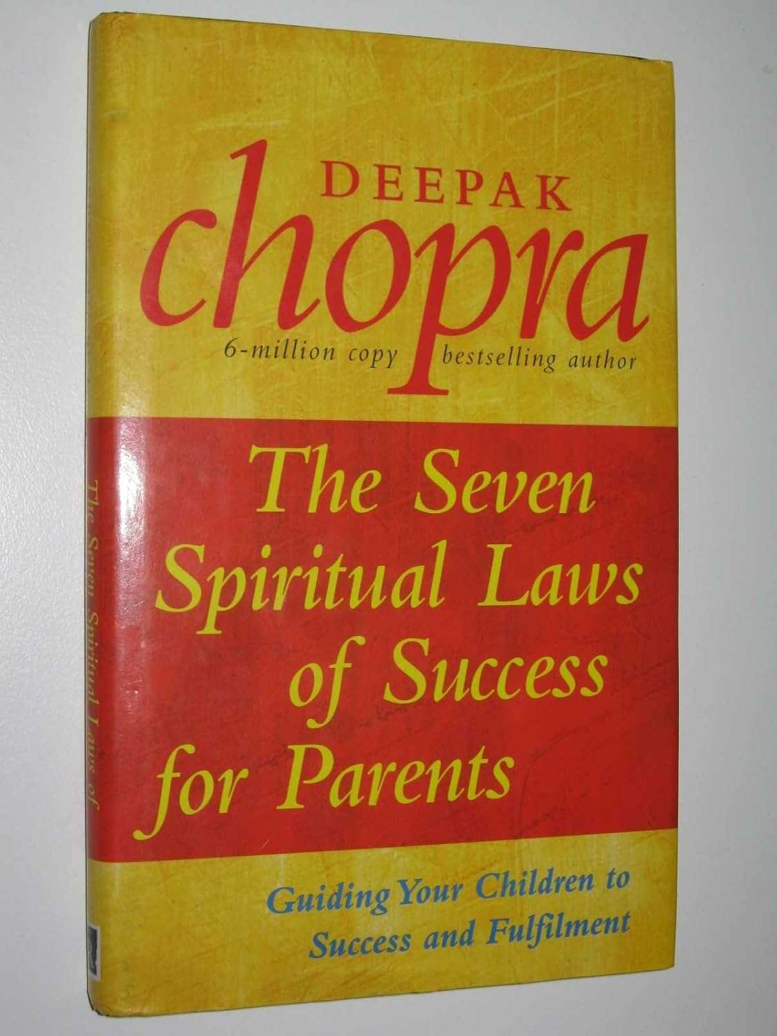 The Seven Spiritual Laws of Success for Parents Hardcover By Deepak Chopra