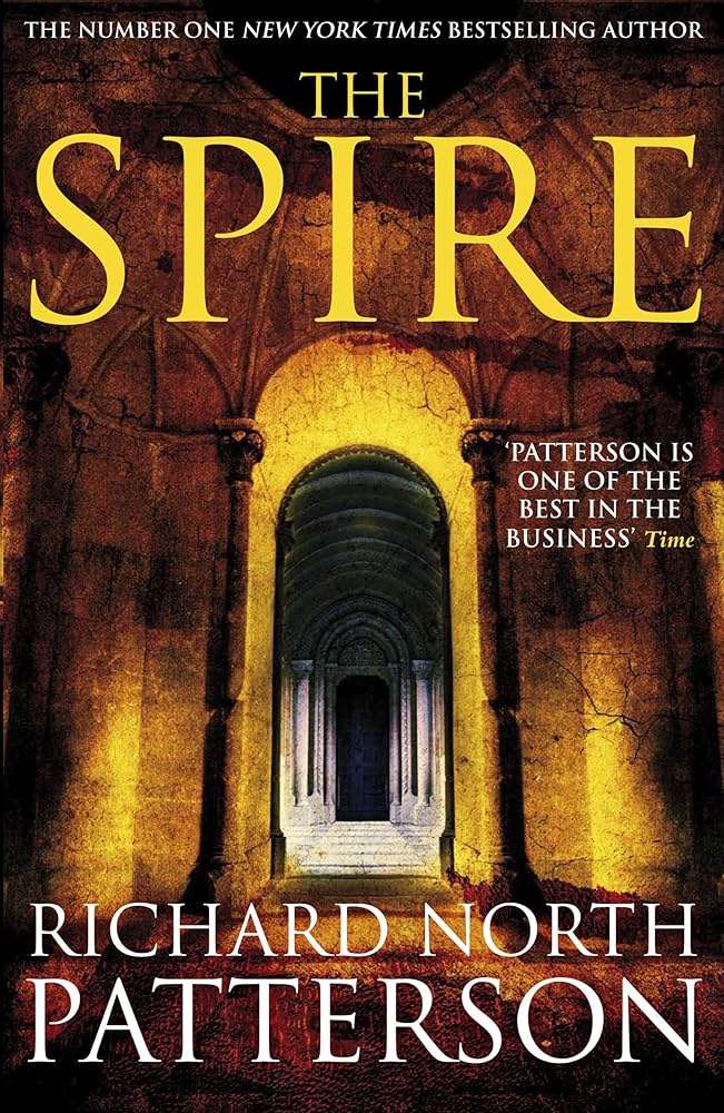 The Spire: A Novel, Paperback by Richard North Patterson