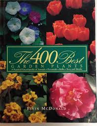 The 400 best garden plants Book by Elvin McDonald (Rare)