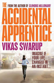 The Accidental Apprentice by Vikas Swarup
