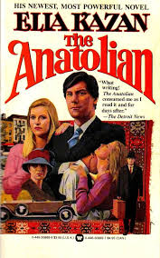 The Anatolian By Elia Kazan   buy used books online