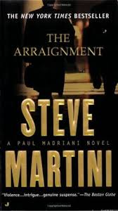 The Arraignment Paperback by Steve Martini
