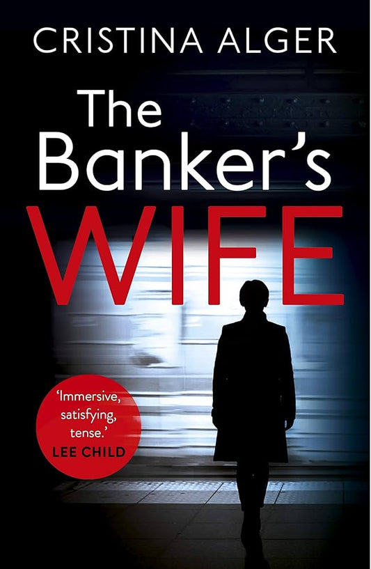 The Banker's Wife Hardcover By  Cristina Alger ( Rare )