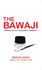 The Bawaji  by BERJIS DESAI