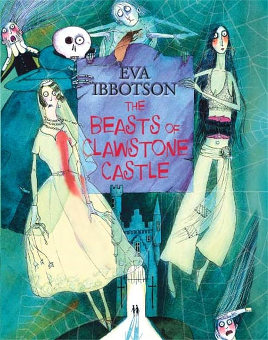 The Beasts of Clawstone Castle By Eva Ibbotson 