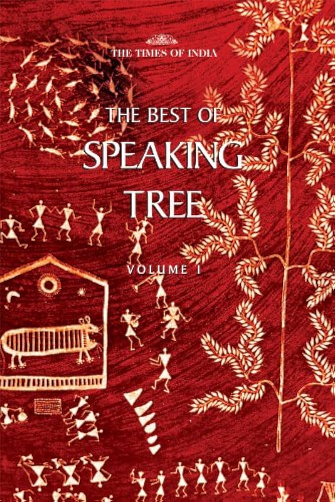 The Best of Speaking Tree Volume-1 By Collection from articles in The Times of India