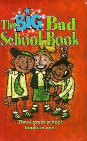 The Big Bad School Book By  Kara Gates, Susan /Green, Sylvia & May