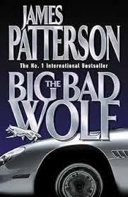 The Big Bad Wolf By James Patterson 