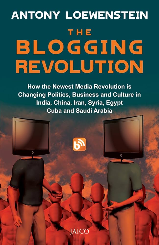 The Blogging Revolution By Antony Loewenstein  online second hand books