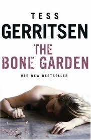 The Bone Garden, Tess Gerritsen