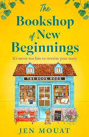 The Bookshop of New Beginnings By Jen Mouat    second hand books online