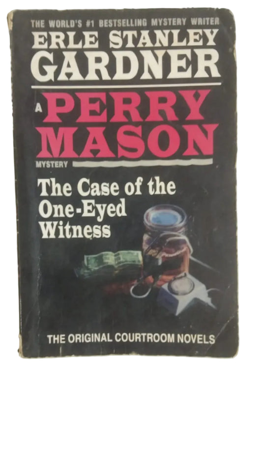The Case of the One-Eyed Witness by Erle Stanley Gardner