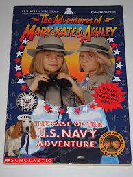 The Case of the U. S. Navy Adventure (Mary Kate & Ashley Olsen Twins (Media Tie In)) By Scholastic Inc