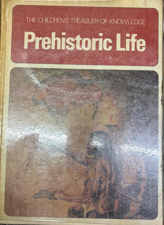 The Children Treasury Of Knowledge Prehistoric Life (Rare)