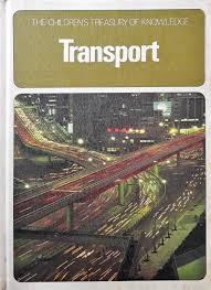 The Children's Treasury of Knowledge Transport, (Rare)