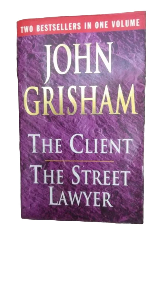 The Client / The Street Lawyer By John Grisham (1999)