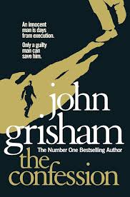 The Confession:  by John Grisham