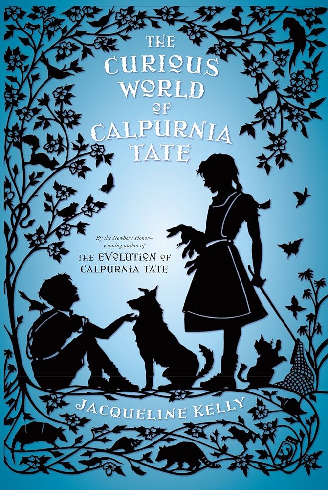 The Curious World of Calpurnia Tate Hardcover By Jacqueline Kelly