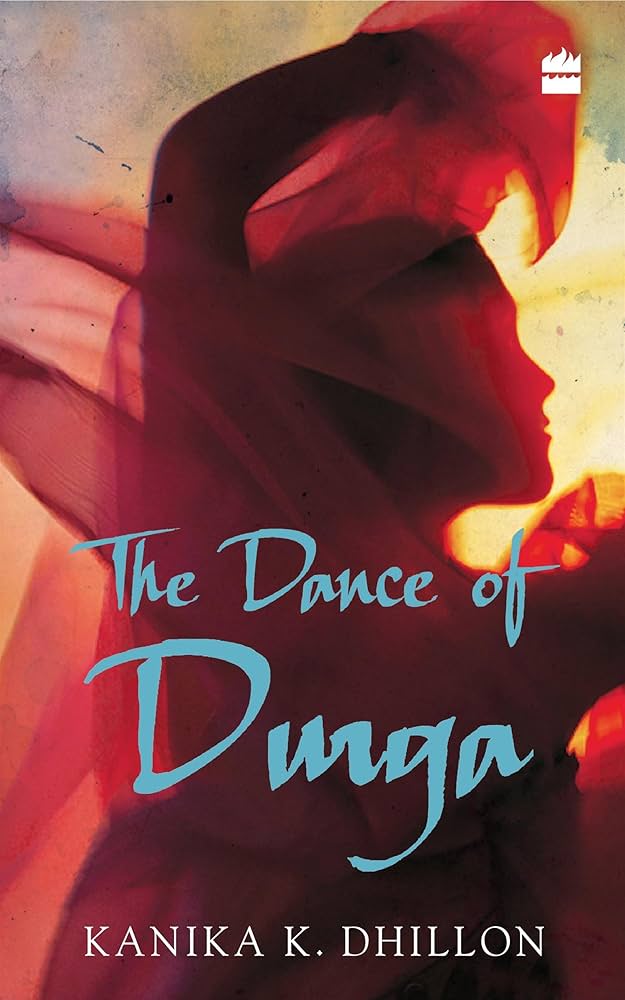 The Dance of Durga by Kanika Dhillon